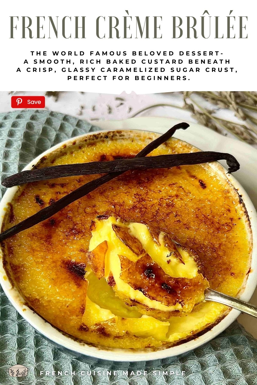 Beginners French Crème brûlée, four ingredients, authentic, easy, vanilla custard french, france
