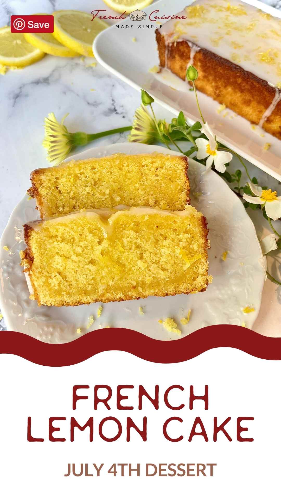 lemon cake4th july-French Cuisine Made Simple.